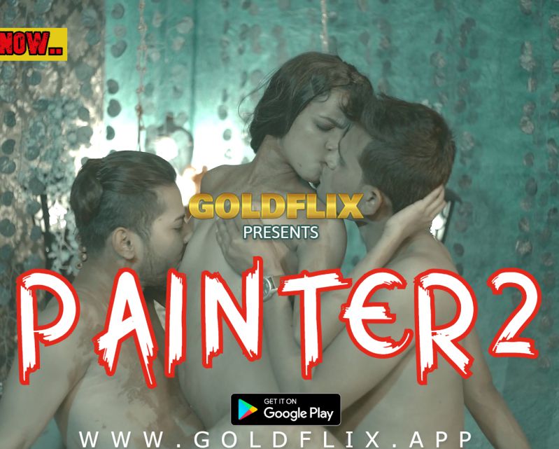 Painter 2 UNCUT GoldFlix Download 480p 720p HD