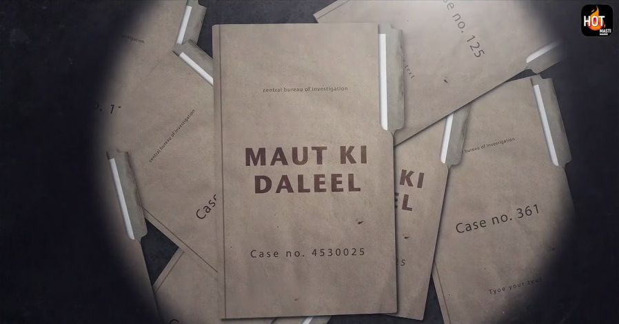Maut Ki Daleel Hot Masti Web Series Free Download and Watch online