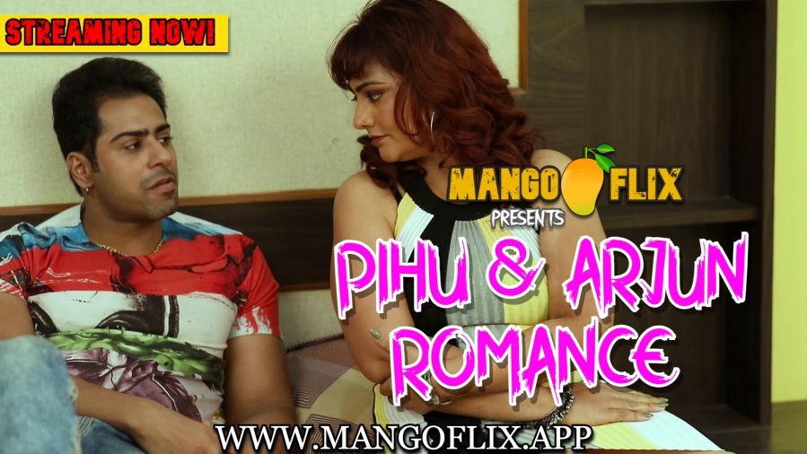 Pihu and Arjun Romance MangoFlix Download and Watch Online