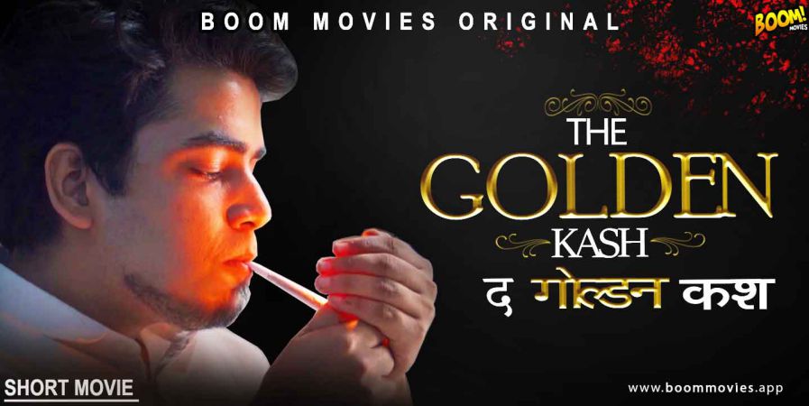 The Golden Kash Boom Movies Short Film