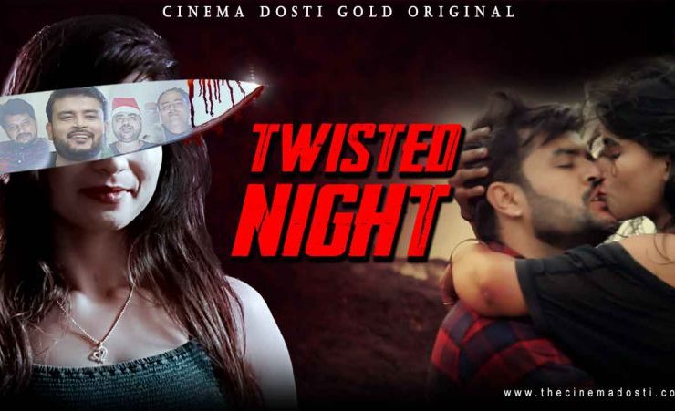 Twisted Night The Cinema Dosti Web Series Poster