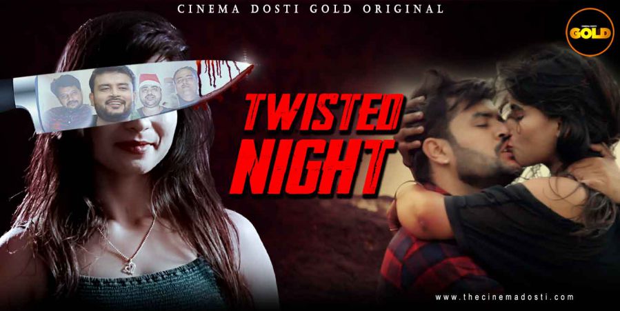 Twisted Night The Cinema Dosti Web Series Poster
