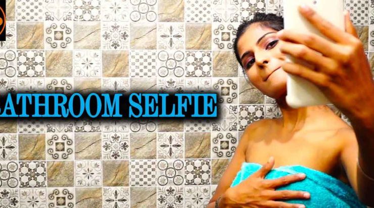 Bathroom Selfie The Cinema Dosti Short Film