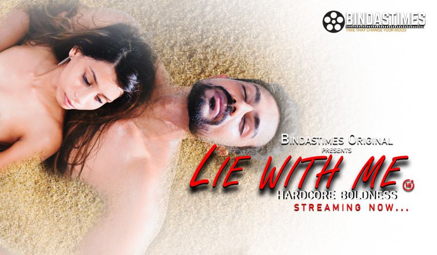 Lie With Me BindasTimes Short Film