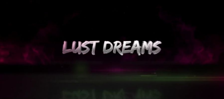 Lust Dreams WOOW Short Film
