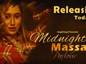 Midnight Massage Parlour GupChup Web Series