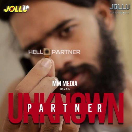 Unknown Partner Jollu Web Series