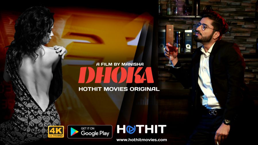 Dhoka HotHit Short Film