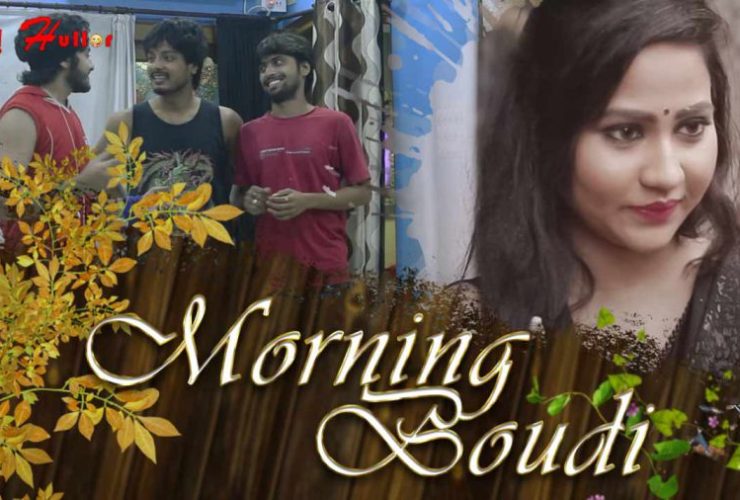 Morning Boudi HoiHullor Full HD Short Film Download or Watch Online