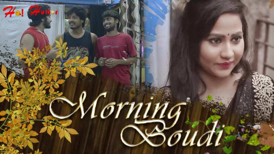 Morning Boudi HoiHullor Full HD Short Film Download or Watch Online