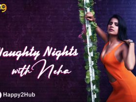 Naughty Nights With Neha Ox9 Web Series