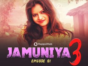 Jamuniya Season 3 Hot Web Series
