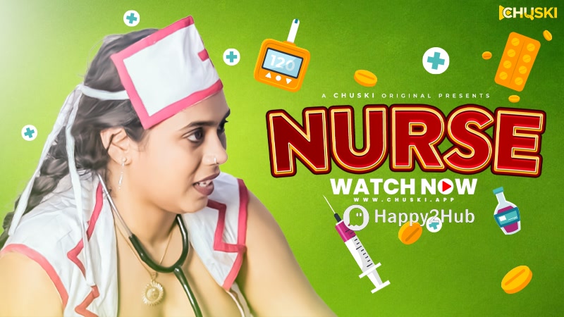 Nurse - Chuski App