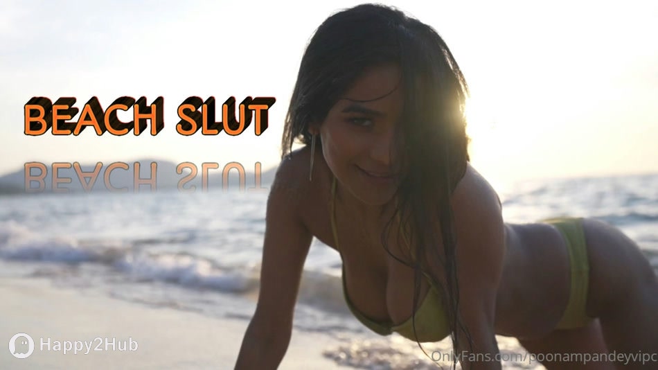 Poonam Pandey Beach Slut