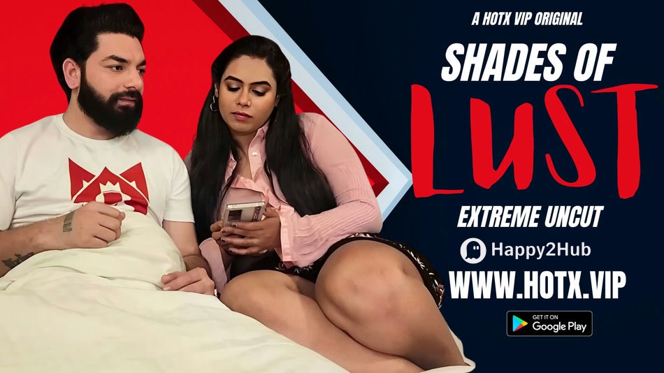 Shades Of Lust Uncut Desi Video