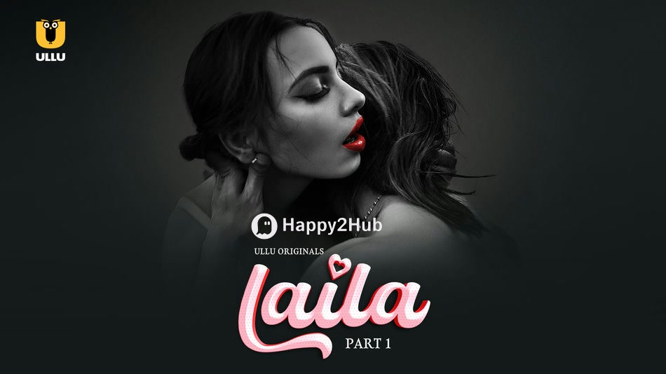 Laila Season 1 Part 1