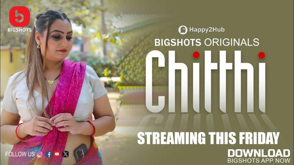 Chitthi BigShots Web Series